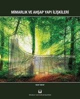 Mimarlık ve Ahşap Yapı İlişkileri