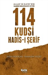 Allah'ın Elçisi'nin Rabbin'den Rivayet Ettiği 114 Kudsi Hadis-i Şerif