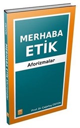 Merhaba Etik Aforizmalar