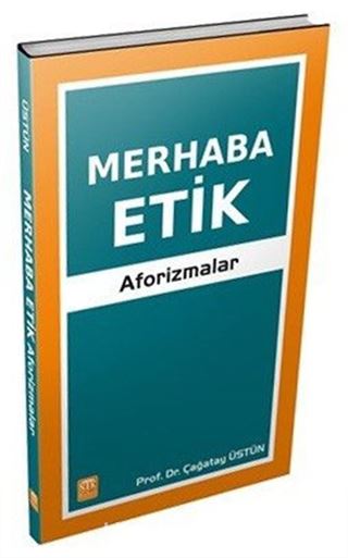 Merhaba Etik Aforizmalar