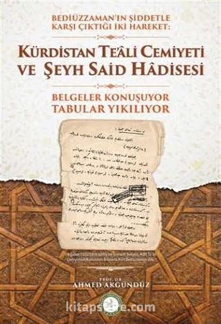 Kürdistan Te'ali Cemiyeti ve Şeyh Said Hadisesi