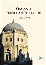 Osmanlı Hanedan Türbeleri