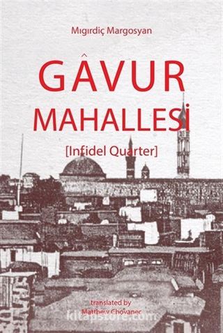 Gavur Mahallesi (Infidel Quarter)