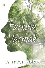 Farkına Varmak