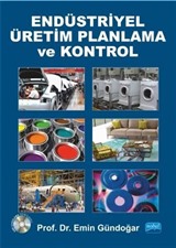 Endüstriyel Üretim Planlama ve Kontrol (Cd Ekli)