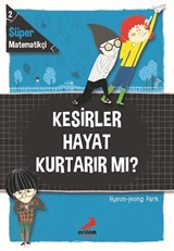 Süper Matematikçi 2 / Kesirler Hayat Kurtarır Mı?