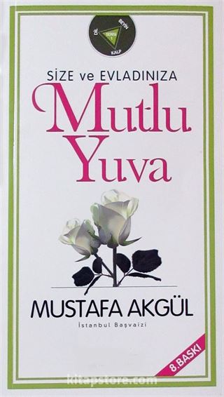 Size ve Evladınıza Mutlu Yuva