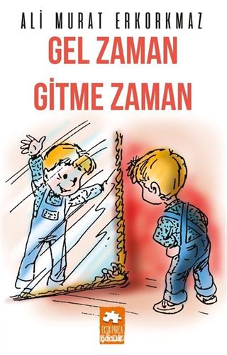 Gel Zaman Gitme Zaman