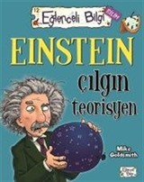 Einstein Çılgın Teorisyen