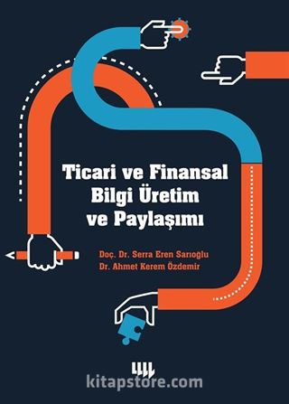 Ticari ve Finansal Bilgi Üretim ve Paylaşımı