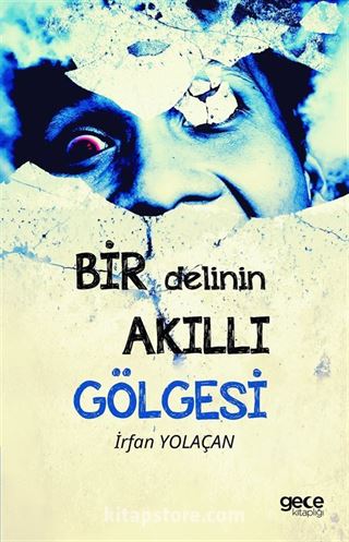 Bir Delinin Akıllı Gölgesi