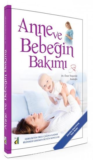 Anne ve Bebeğin Bakımı