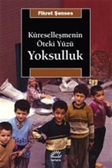 Küreselleşmenin Öteki Yüzü Yoksulluk