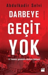 Darbeye Geçit yok