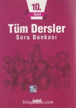 10. Sınıf Tüm Dersler Soru Bankası