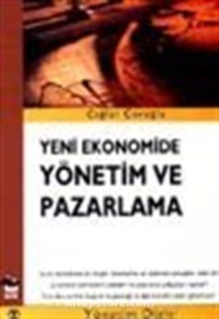 Yeni Ekonomide Yönetim ve Pazarlama