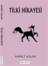 Tilki Hikayesi