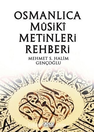 Osmanlı Musiki Metinleri Rehberi