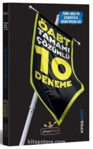 2017 ÖABT Türk Dili ve Edebiyatı Öğretmenliği Tamamı Çözümlü 10 Deneme