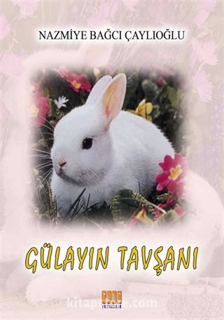 Gülayın Tavşanı