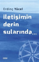 İletişimin Derin Sularında