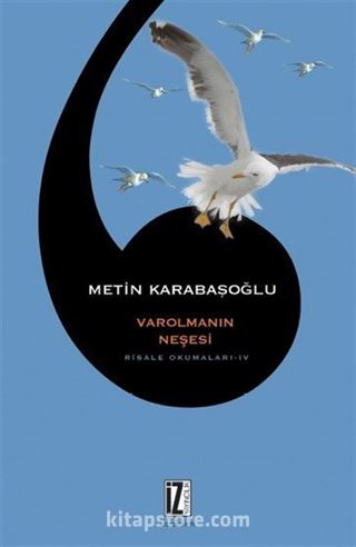 Risale Okumaları 4 / Varolmanın Neşesi