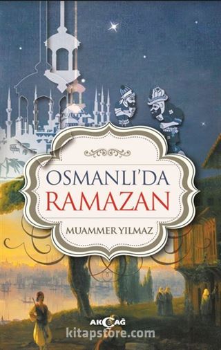 Osmanlı'da Ramazan