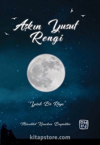 Aşkın Yusuf Rengi