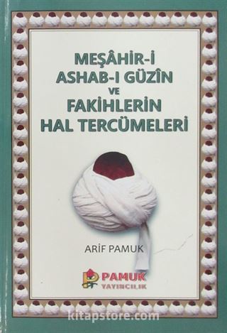 Meşahir'i Ashab-ı Güzin ve Fakihlerin Hal Tercümeleri