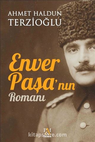 Enver Paşa'nın Romanı