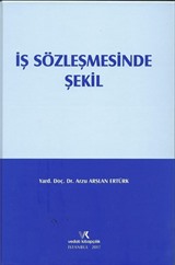 İş Sözleşmesinde Şekil