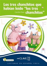 Los tres chanchitos... +Audio descargable (LEEF Nivel-1) 7-10 yaş İspanyolca Okuma Kitabı