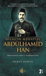 Hilal'in Muhafızı Abdülhamid Han