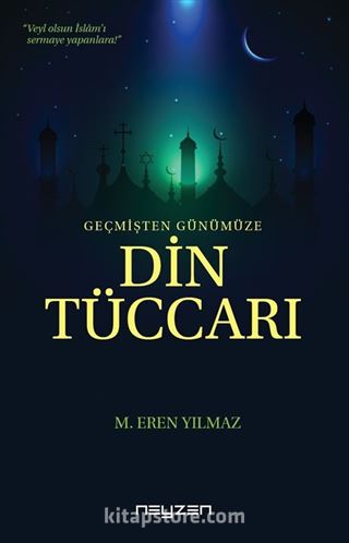 Geçmişten Günümüze Din Tüccarı