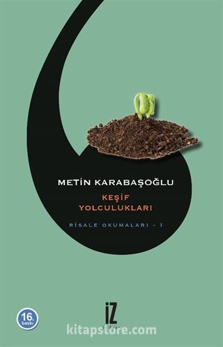 Risale Okumaları 1/ Keşif Yolculukları