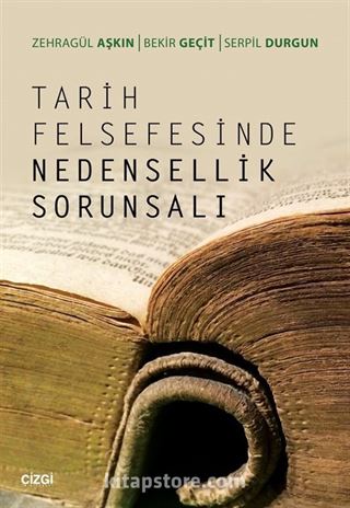 Tarih Felsefesinde Nedensellik Sorunsalı