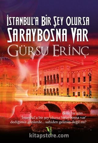 İstanbul'a Bir Şey Olursa Saraybosna Var