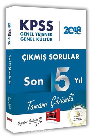 2018 KPSS Genel Yetenek Genel Kültür Tamamı Çözümlü Son 5 Yıl Çıkmış Sorular