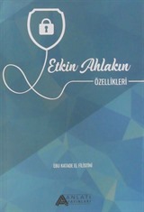 Etkin Ahlakın Özellikleri