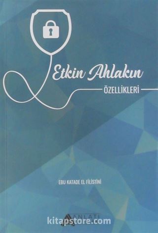 Etkin Ahlakın Özellikleri