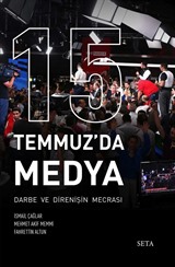 15 Temmuz'da Medya