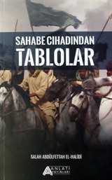 Sahabe Cihadından Tablolar