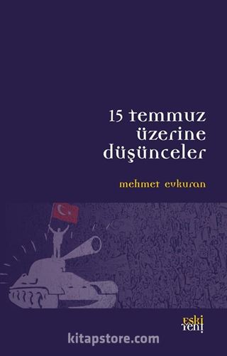 15 Temmuz Üzerine Düşünceler