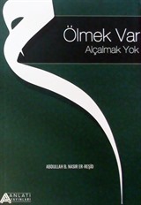 Ölmek Var Alçalmak Yok