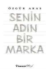 Senin Adın Bir Marka