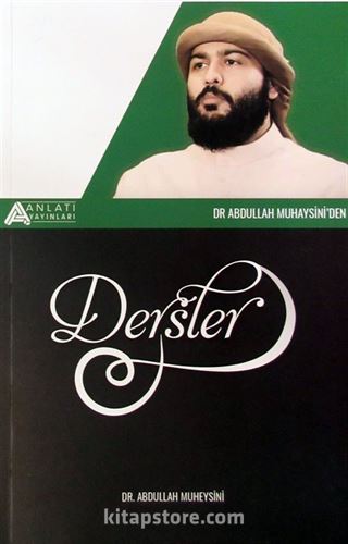 Dr. Abdullah Muhaysini'den Dersler