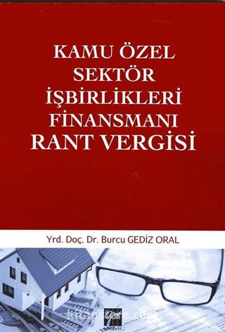 Kamu Özel Sektör İşbirlikleri Finansmanı Rant Vergisi