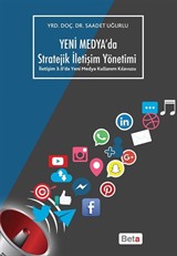 Yeni Medya'da Stratejik İletişim Yönetimi