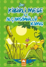 Kibirli Meşe ile Alçakgönüllü Kamış