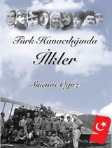 Türk Havacılığında İlkler